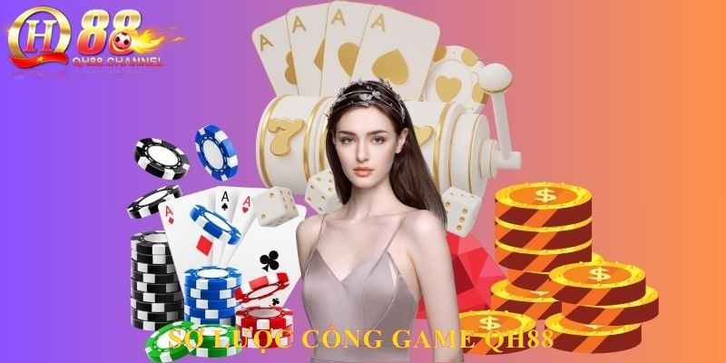 Sơ lược cổng game QH88