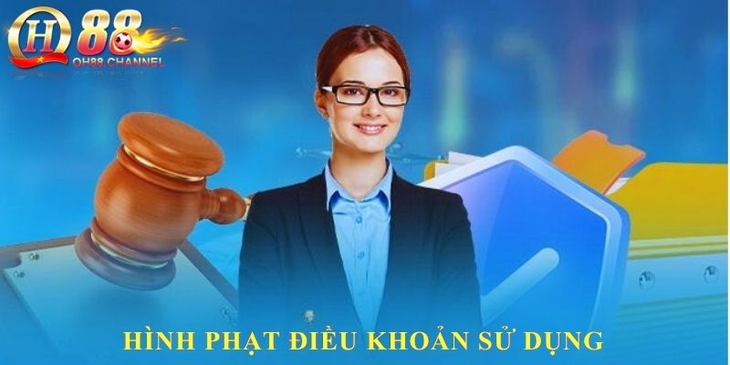 Hình phạt điều khoản sử dụng