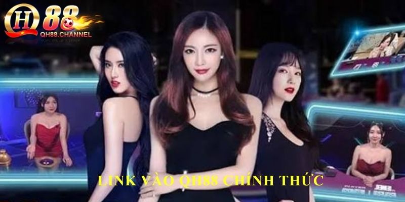 Link vào QH88 chính thức