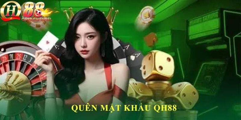 Quên mật khẩu QH88